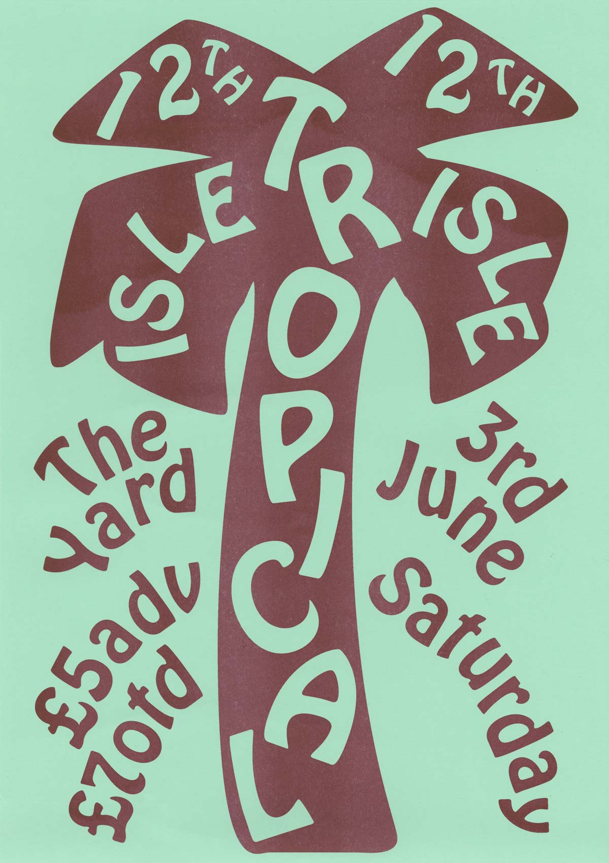 Tropical and 12th Isle, The Yard, London